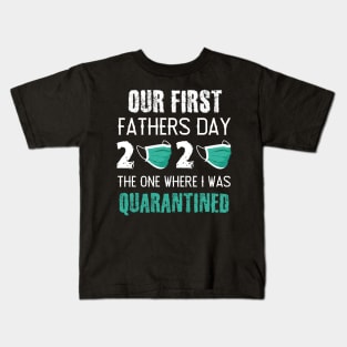 Fathers Day Quarantined Kids T-Shirt